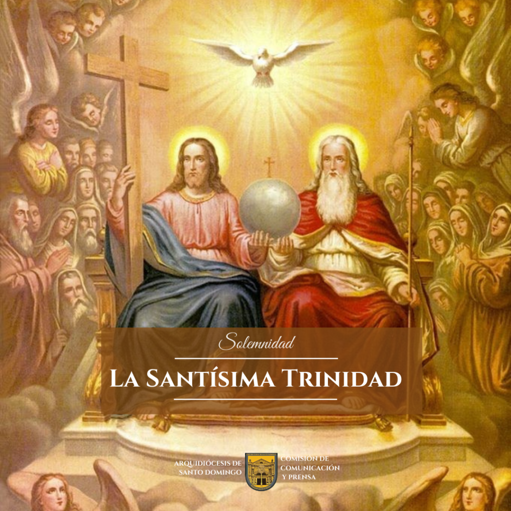 Hoy Celebramos La Solemnidad De La Sant sima Trinidad El Misterio Del 